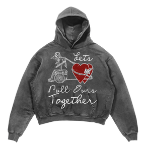 Pull Ours Together Hoodie