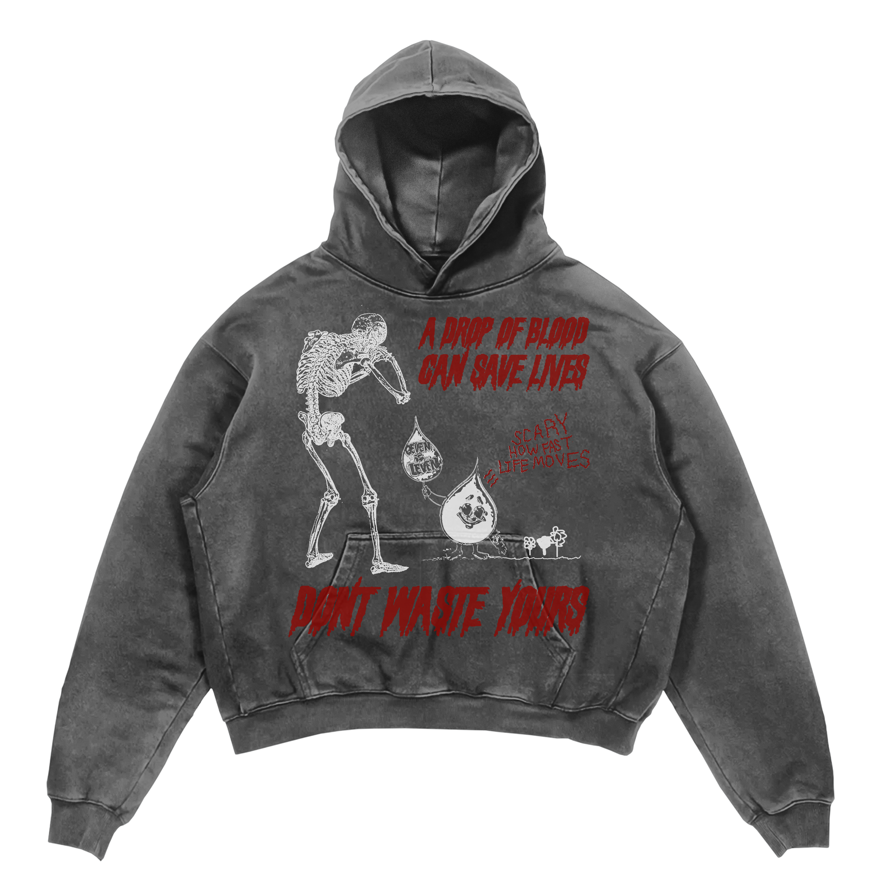 Don't Waste Yours Hoodie