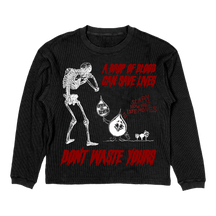 Don't Waste Yours Thermal