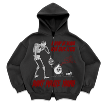 Don't Waste Yours Zip Up